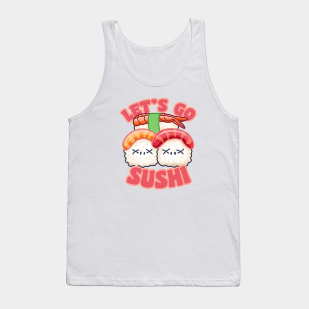 Cute Let's Go Sushi Tank Top by Space Truck